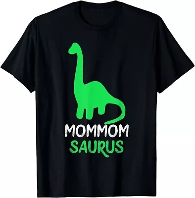 MomMom-Saurus Funny Dino Dinosaur MomMomSaurus Mom-Mom T-Shirt • $11.99