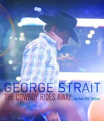 George Strait - The Cowboy Rides Away: Live From AT&T Stadium [New DVD] • $16.93