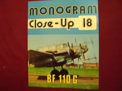 Hopp George G. BF 110G.  Monogram Close-Up 18.  1986. Illustrated In Black Whi • $45