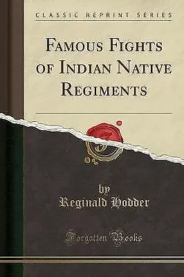 Famous Fights Of Indian Native Regiments Classic R • £14.48