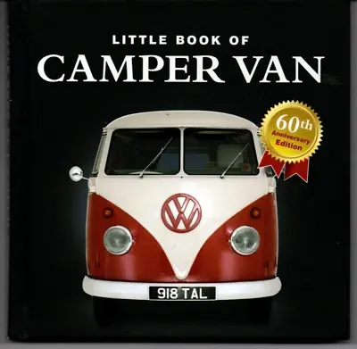 LITTLE BOOK OF CAMPER VAN 60th ANNIVERSARY EDITION. • £2.50