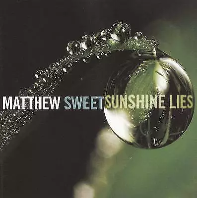 Matthew Sweet-sunshine Lies-13 Track Cd-like New-usa Import-2008 • $10.99