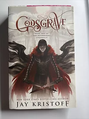 GODSGRAVE: BOOK TWO OF THE NEVERNIGHT CHRONICLE By Jay Kristoff • $20.51