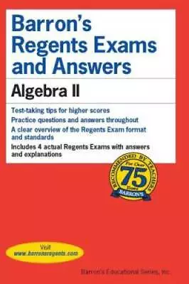Barron's Regents Exams And Answers: Algebra II (Barron's Regents Exams An - GOOD • $4.99