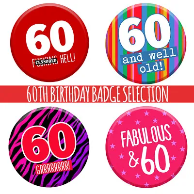 £2.49 • Buy 60th 60 Today Birthday Badge 76mm Pin Button Funny Gift Idea For Men Women