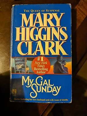 My Gal Sunday By Mary Higgins Clark (1997 Mass Market Paperback) DD7816 • $1.95