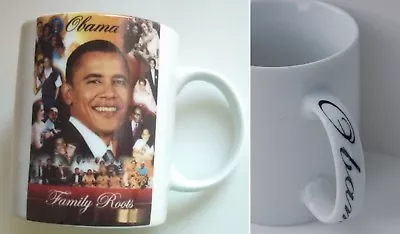 President Obama -    Family Roots: - MUG W/Signature Handle • $12.80