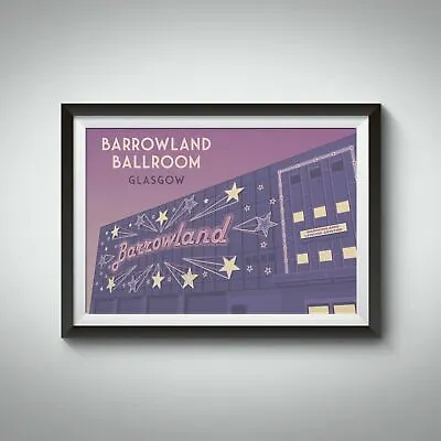£140 • Buy Barrowland Ballroom Glasgow Travel Poster - Framed  - Bucket List Prints