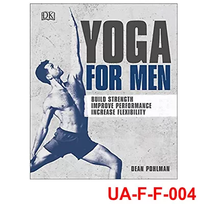 Yoga For Men By Dean Pohlman Build StrengthImprove PerformanceIncrease NEW • £6.95