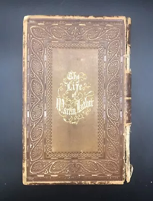 1853 The Life Of Martin Luther German Reformer Book • $28