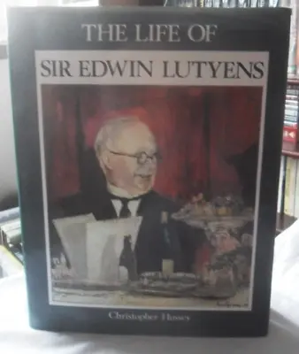 The Life Of Sir Edwin Lutyens By Christopher Hussey. 1989 ACC Edition Hardback. • £29.95