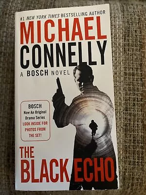 A Harry Bosch Novel -The Black Echo By Michael Connelly. First In The Series. • $4