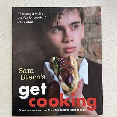 Get Cooking By Sam Stern - Recipes From The Teenage Cook • £2.50