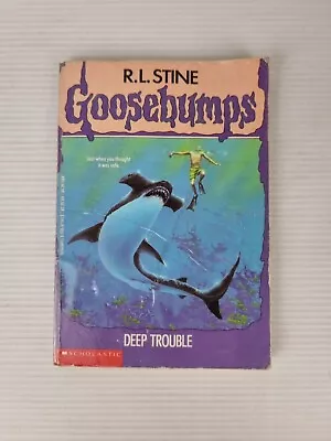 R.L. Stine Goosebumps - Deep Trouble - 1994 First Printing Scholastic Paperback • $4.99