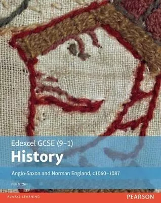 Edexcel GCSE (9-1) History Anglo-Saxon And Norman England C1... By Bircher Rob • £9.99