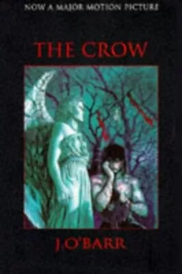 The Crow: Original Graphic Novel By O'Barr James Paperback Book The Cheap Fast • £14.99