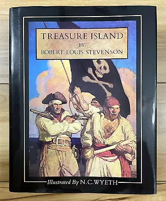 Treasure Island Robert Stevenson Delux Hardcover 1981 Illustrated By N C Wyeth • $23.99