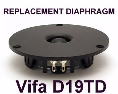 Replacement Diaphragm For Tweeter Vifa D19TD-05-08 - 8 Ohm • £24.13