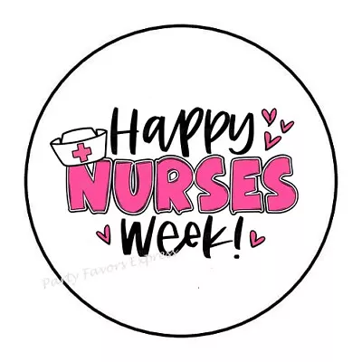 Happy Nurses Week Envelope Seals Labels Stickers Party Favors • $1.95