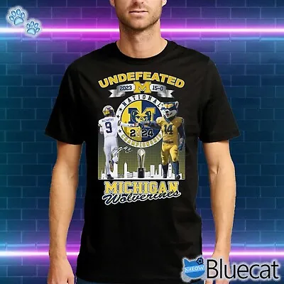 Undefeated 2023 15-0 National Championship 2024 Michigan Wolverines T-shirt • $17.99