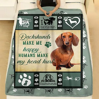 Dachshunds Make Me Happy Dachshund Doxie Weiner Dog Fleece Blanket Gift • $30.99