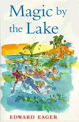 Magic By The Lake (Tales Of Magic) - Hardcover By Eager Edward - GOOD • $5.80