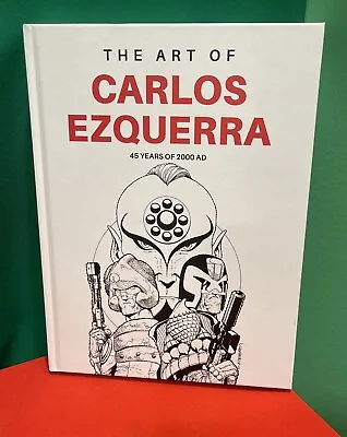 The Art Of Carlos Ezquerra Hardcover Edition 2000 AD Limited Variant Judge Dredd • $14.95