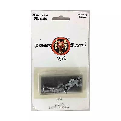 Martian Metals Dragon Slayers Mini 25mm  Trolls - 1 W/Hammer & 1 W/Fla Pack New • $13.49