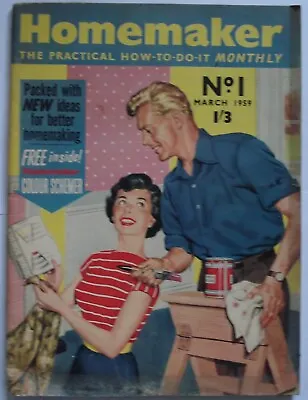 Homemaker - The Practical How-To-Do-It Monthly #1 March 1959 • £7.50