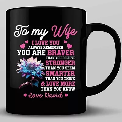 Personalized To My Wife I Love You Coffee Mug Valentine Gifts From Husband 11oz • $16.99