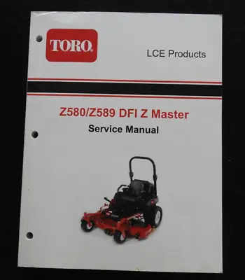 GENUINE 2008-2012 TORO Z-master Z580 & Z589 Zero-Turn Front Mower SERVICE MANUAL • $106.69