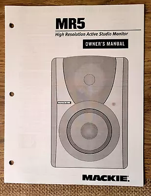 Owners Manual For Mackie MR5 High Resolution Active Studio Monitor • $6