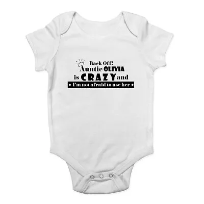 Personalised Auntie Is Crazy & Im Not Afraid To Use Her Baby Grow Vest Bodysuit • £5.99