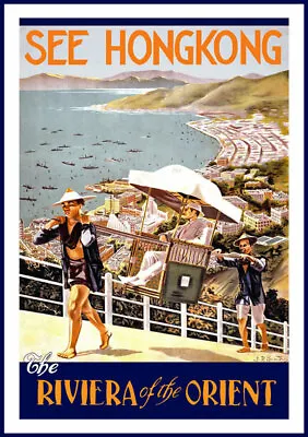 TU12 Vintage See Hongkong Orient Travel Tourism Poster Re-Print A4 • £2.49