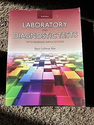 Laboratory And Diagnostic Tests With Nursing Implications • $10