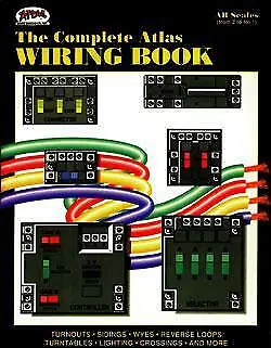 Atlas Model Railroad 12 All Scale The Complete Atlas Wiring Book • $14.99