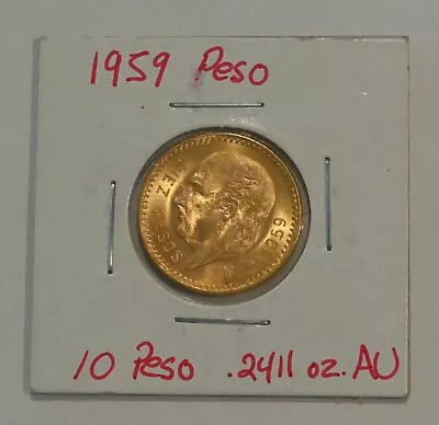 Mexico 1959 Gold Coin 10 Pesos AU/BU .2411 AGW-- Restrike Coin  Hidalgo • $625