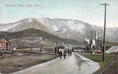 Pittsmont Mine Butte Montana • $5.99