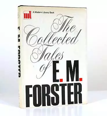 E. M. Forster THE COLLECTED TALES OF E. M. FORSTER Modern Library 1st Modern Lib • £46.58