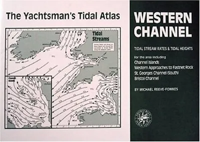 Western Channel (The Yachtsman's Tidal Atla... By Reeve-Fowkes Michae Paperback • £57.99