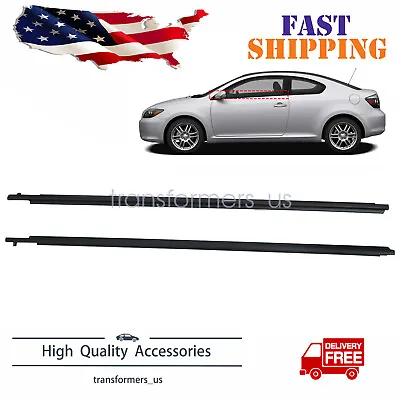 For Toyota Scion Tc Exterior Weatherstrip Set Front 2 Windows Only 2005-2010 • $37.99