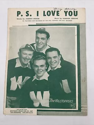 Vintage 1953 Sheet Music P S I Love You Johnny Mercer The Hilltoppers • $7.95