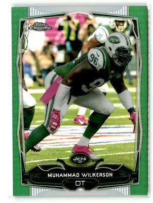 Muhammad Wilkerson New York Jets 2014 Topps Chrome Green Refractor #70 • $1.75