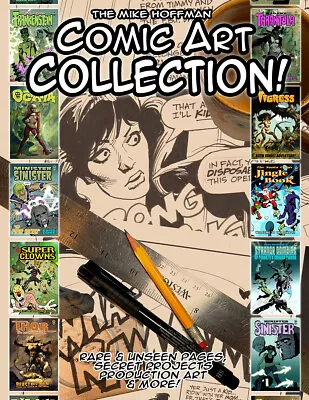 THE MIKE HOFFMAN COMIC ART COLLECTION: HARDCOVER EDITION!! Unseen Secret Works! • $29.95