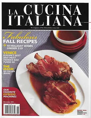 La Cucina Italiana Magazine Fall Recipes Italian Beans Espresso Machines 2011 • $20.66