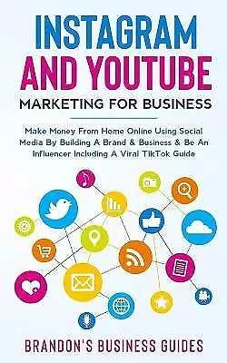 $35.86 • Buy Instagram YouTube Marketing For Business Make Money Hom By Guides Brandon's Busi