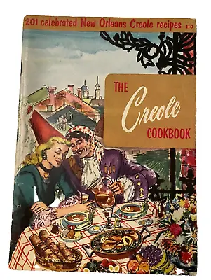 Vintage 1955 The Creole Cookbook Culinary Arts Institute 201 New Orleans Recipes • $9
