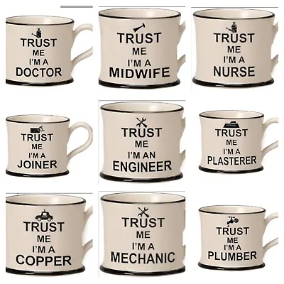 £19.50 • Buy TRUST ME Mug Moorland Pottery Trust Me I'm A Doctor Decorator Plumber Vet Mother