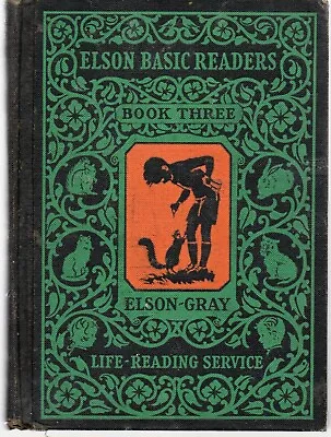 Elson-Gray Elson Basic Reader Book Three C. 1931 • $12.95