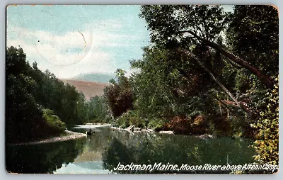 Jackman Maine ME - Moose River Above Altean Camp - Vintage Postcard - Posted • $12.74